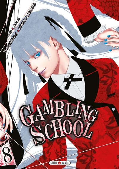 Gambling school. Vol. 8