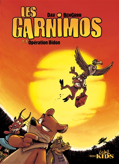 Les garnimos. Vol. 1. Opération bidon