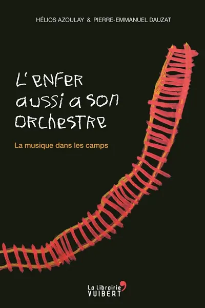 L'enfer aussi a son orchestre : la musique dans les camps. Le 30 mai 1431