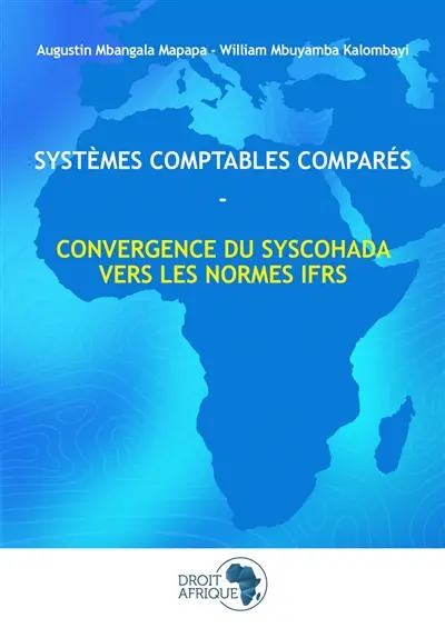 Systèmes comptables comparés OHADA : IFRS