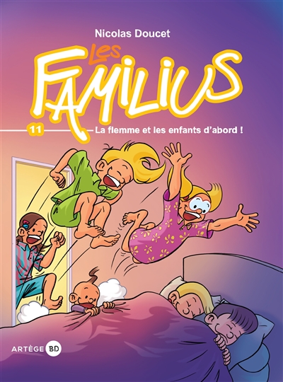 Les Familius. Vol. 11. La flemme et les enfants d'abord !