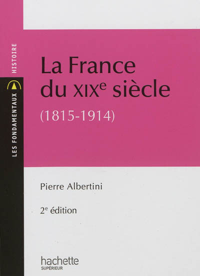 La France du XIXe siècle : 1815-1914