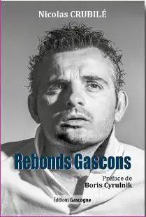 Rebonds gascons : Nico, histoire d'une résilience en terre d'ovalie