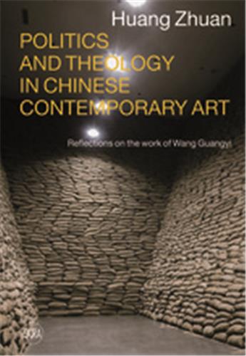 politics and theology in chinese contemporary art reflections on the work of wang guangyi