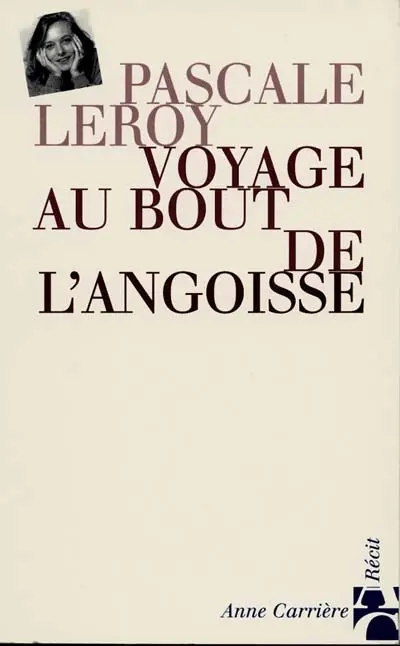 Voyage au bout de l'angoisse