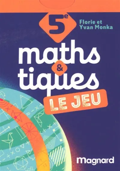Maths & tiques, 5e : le jeu