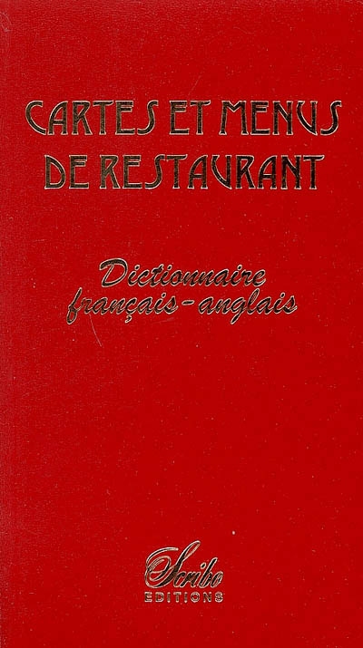 Cartes et menus de restaurant : dictionnaire français-anglais