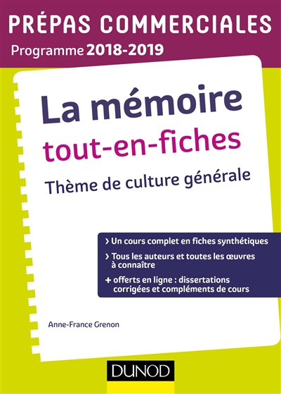 La mémoire tout-en-fiches : thème de culture générale : prépas commerciales programme 2018-2019
