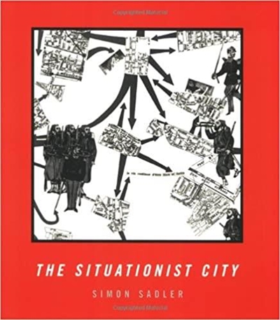 The Situationist City