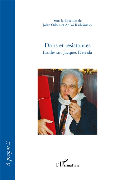 Dons et résistances : études sur Jacques Derrida