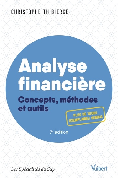 Analyse financière : concepts, méthodes et outils