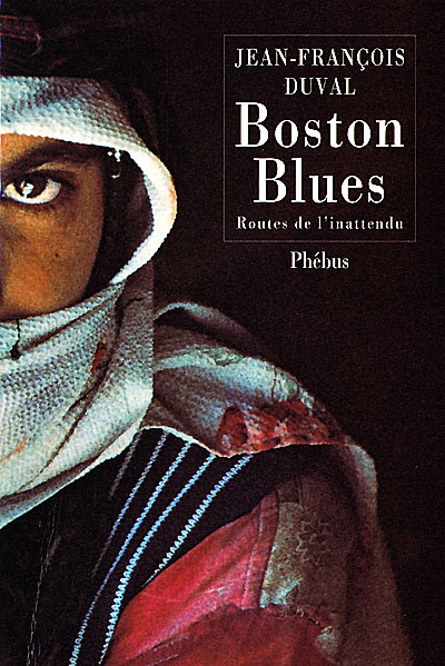 Boston blues : routes de l'inattendu