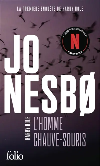 Une enquête de l'inspecteur Harry Hole. L'homme chauve-souris
