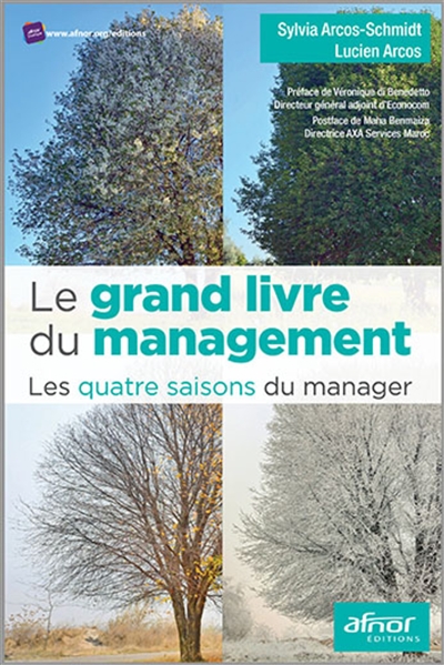 Le grand livre du management : les quatre saisons du manager