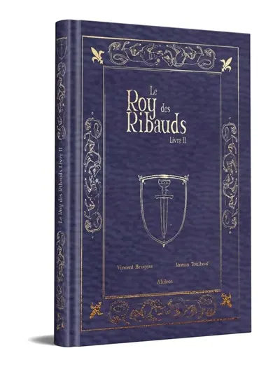 Le roy des Ribauds. Vol. 2