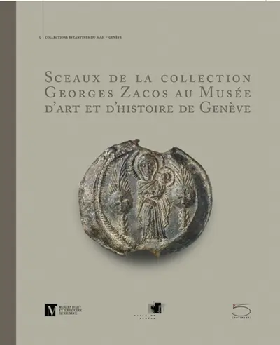 Sceaux de la collection Georges Zacos au Musée d'art et d'histoire de Genève