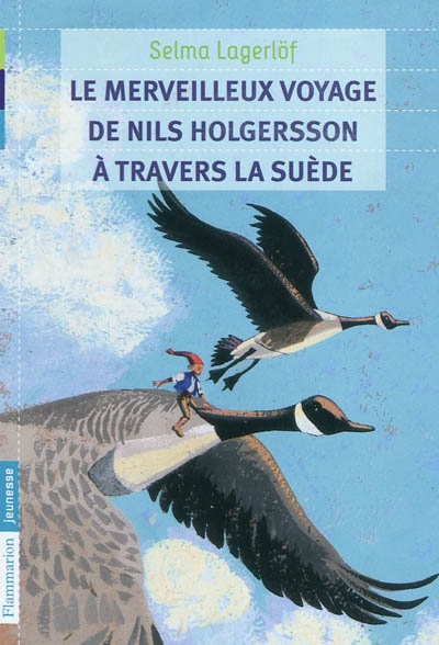 Le merveilleux voyage de Nils Hogersson à travers la Suède