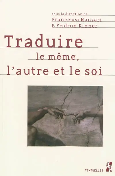 Traduire le même, l'autre et le soi