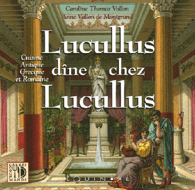 Lucullus dîne chez Lucullus