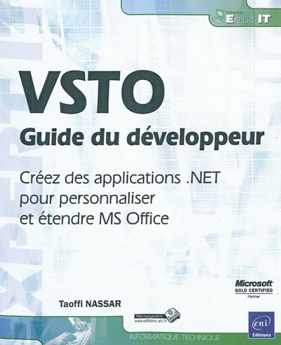 VSTO : guide du développeur : créez des applications .Net pour personnaliser et étendre MS Office