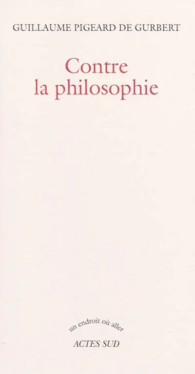 Contre la philosophie