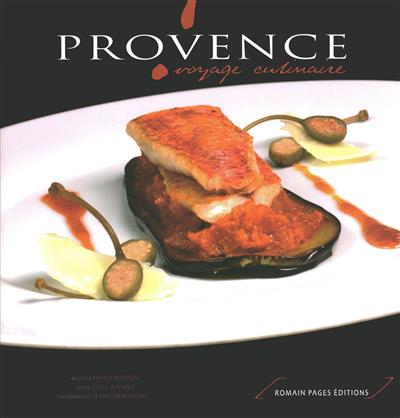 Provence : voyage culinaire