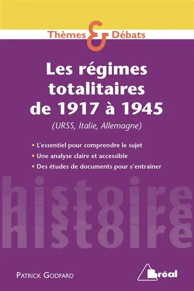 Les régimes totalitaires de 1917 à 1945 : URSS, Italie, Allemagne