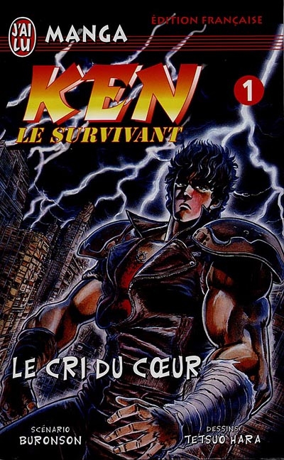 Ken le survivant. Vol. 1. Le cri du coeur