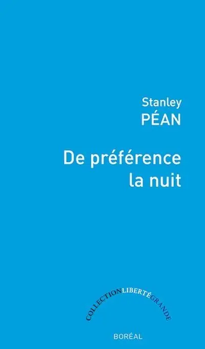 De préférence la nuit