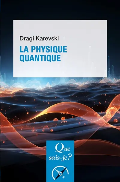La physique quantique