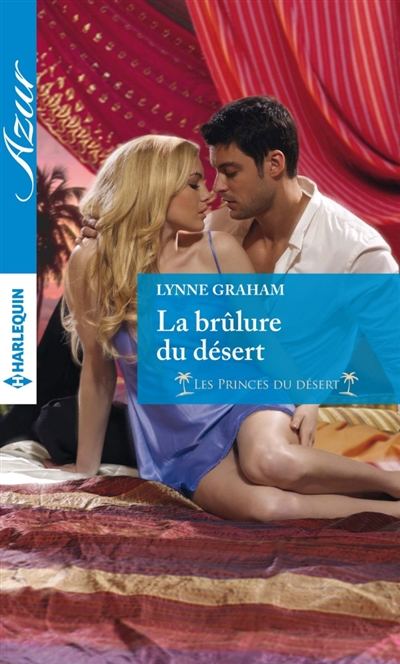 La brûlure du désert : les princes du désert