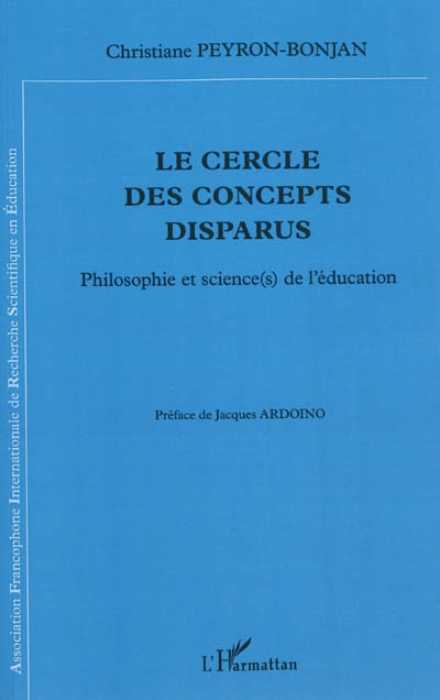 Le cercle des concepts disparus : philosophie et science(s) de l'éducation