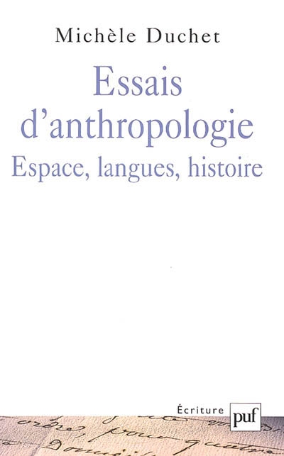 Essais d'anthropologie : espace, langues, histoire