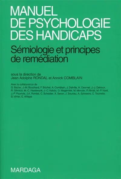 Manuel de psychologie des handicaps : sémiologie et principes de remédiation