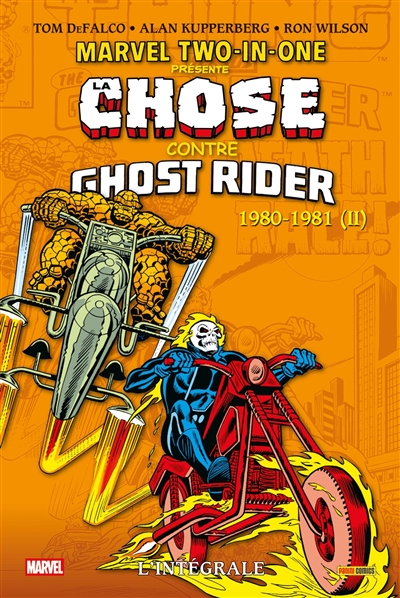Marvel two-in-one : l'intégrale. Vol. 7. La Chose contre Ghost Rider : 1980-1981 (II)