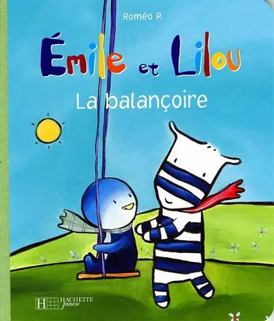 Emile et Lilou. La balançoire