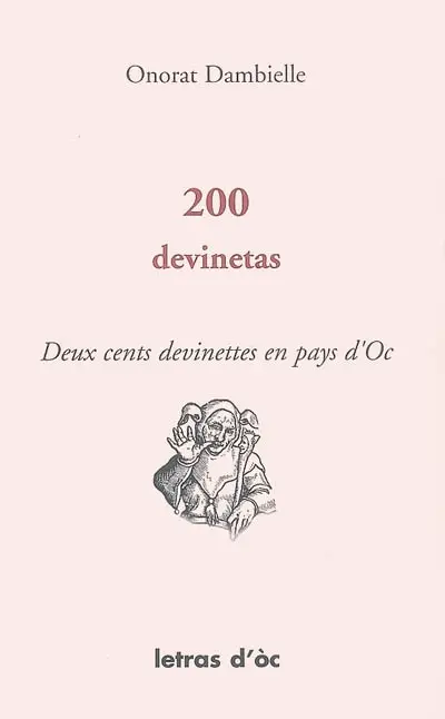 200 devinetas. Deux cents devinettes en pays d'Oc