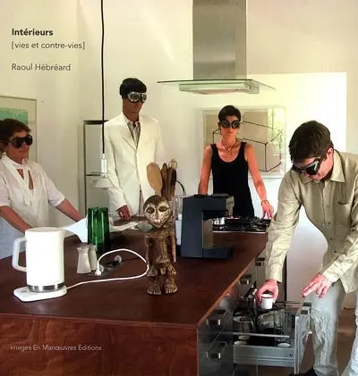 Intérieurs : vies et contre-vies