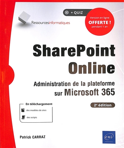 SharePoint Online : administration de la plateforme sur Microsoft 365