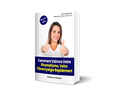 Comment Vaincre Votre Rhumatisme, Votre Fibromyalgie Rapidement