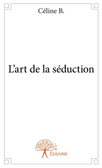 L'art de la séduction