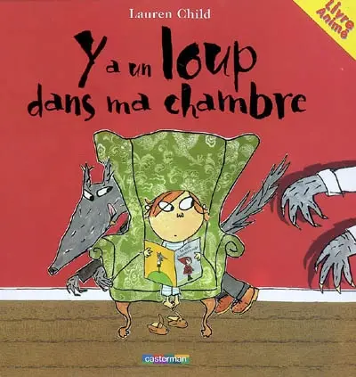 Y a un loup dans ma chambre