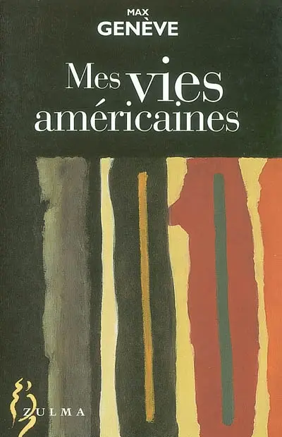 Mes vies américaines