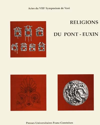 Religions du Pont-Euxin : actes du VIIIe symposium de Vani (Colchide), 1997