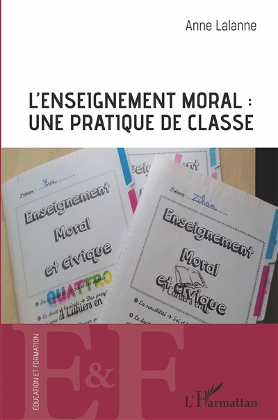 L'enseignement moral : une pratique de classe