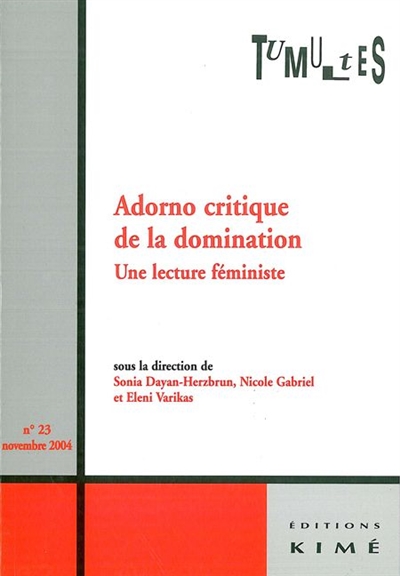 Tumultes, n° 23. Adorno critique de la domination : une lecture féministe