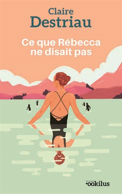 Ce que Rébecca ne disait pas