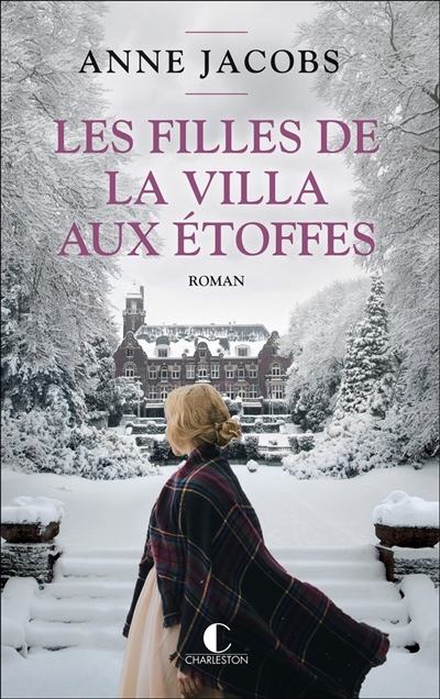 La villa aux étoffes, tome 2 : Les filles de la villa aux étoffes
