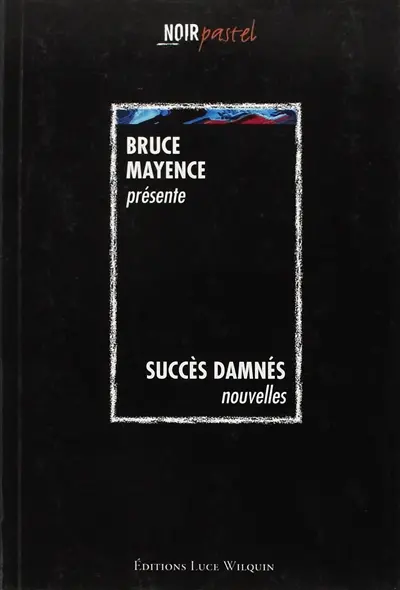 Succès damnés