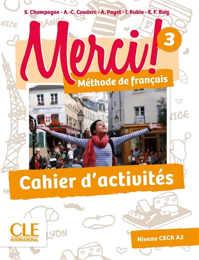 Merci ! méthode de français 3 : niveau CECR A2 : cahier d'activités